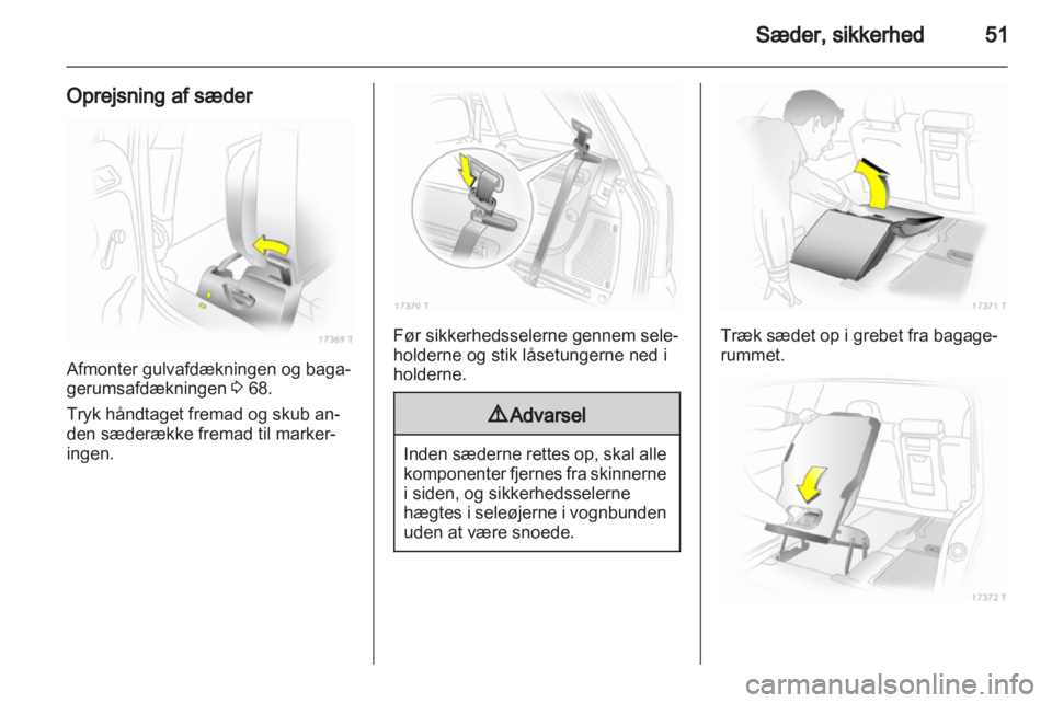 OPEL ZAFIRA 2013  Instruktionsbog (in Danish) 