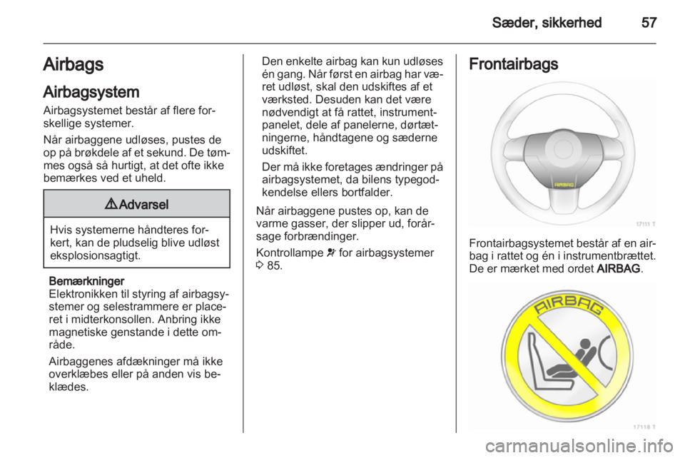 OPEL ZAFIRA 2013  Instruktionsbog (in Danish) 
