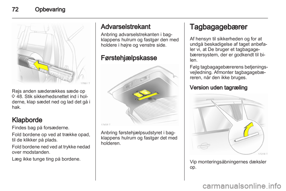OPEL ZAFIRA 2013  Instruktionsbog (in Danish) 