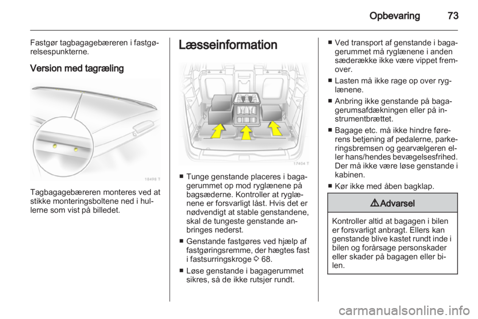 OPEL ZAFIRA 2013  Instruktionsbog (in Danish) 