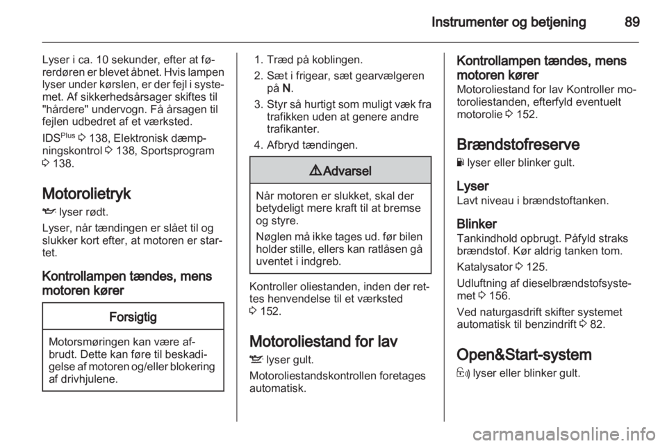 OPEL ZAFIRA 2013  Instruktionsbog (in Danish) 