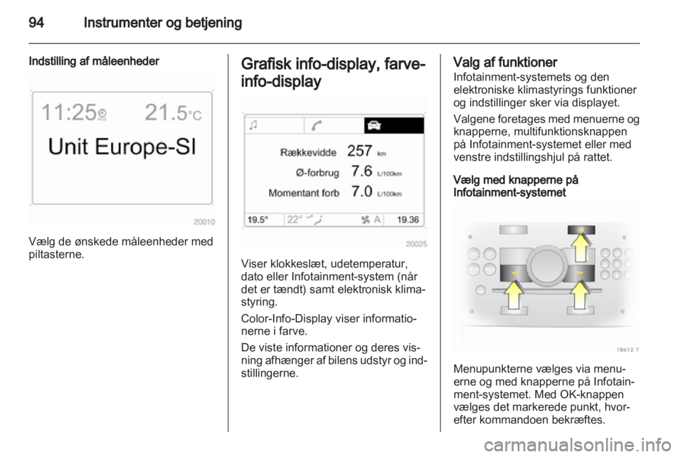 OPEL ZAFIRA 2013  Instruktionsbog (in Danish) 