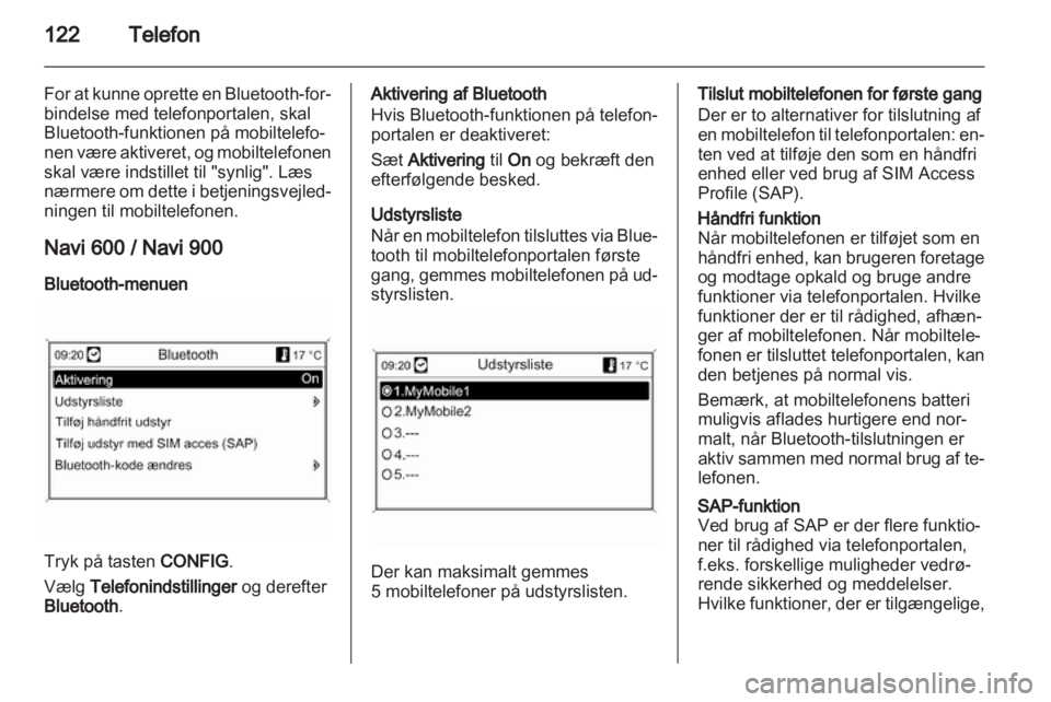 OPEL ZAFIRA C 2013  Instruktionsbog til Infotainment (in Danish) 