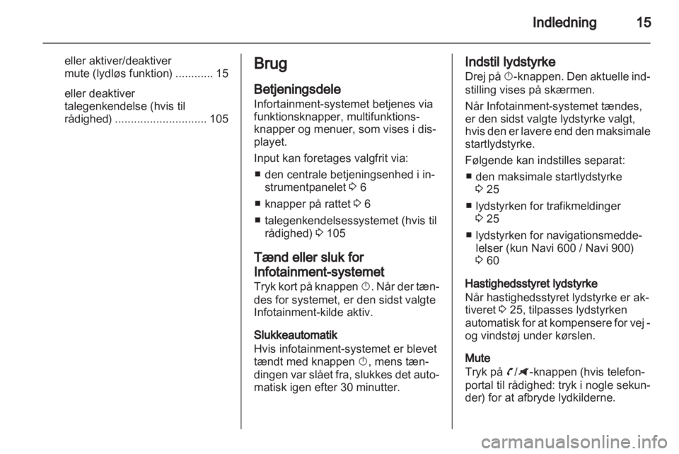 OPEL ZAFIRA C 2013  Instruktionsbog til Infotainment (in Danish) 