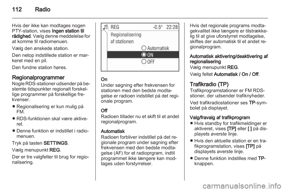 OPEL ZAFIRA B 2014  Instruktionsbog til Infotainment (in Danish) 