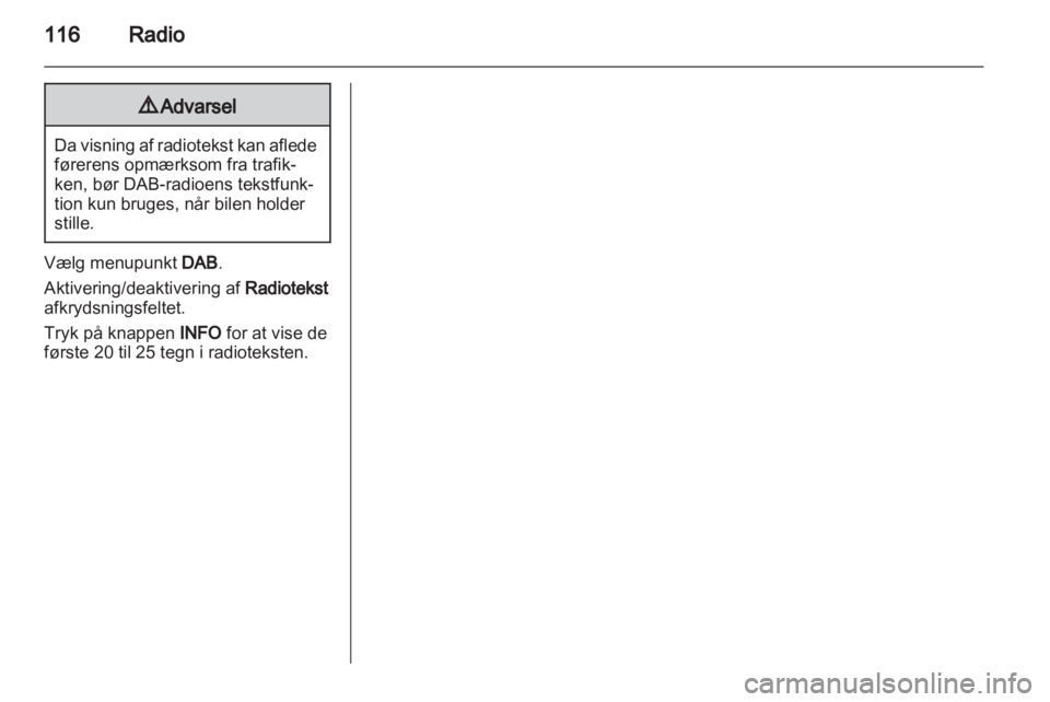 OPEL ZAFIRA B 2014  Instruktionsbog til Infotainment (in Danish) 