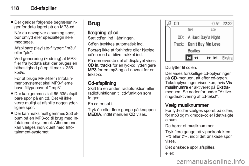 OPEL ZAFIRA B 2014  Instruktionsbog til Infotainment (in Danish) 