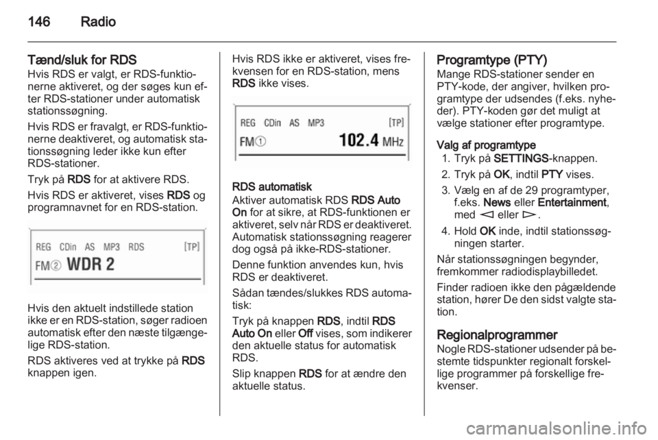 OPEL ZAFIRA B 2014  Instruktionsbog til Infotainment (in Danish) 