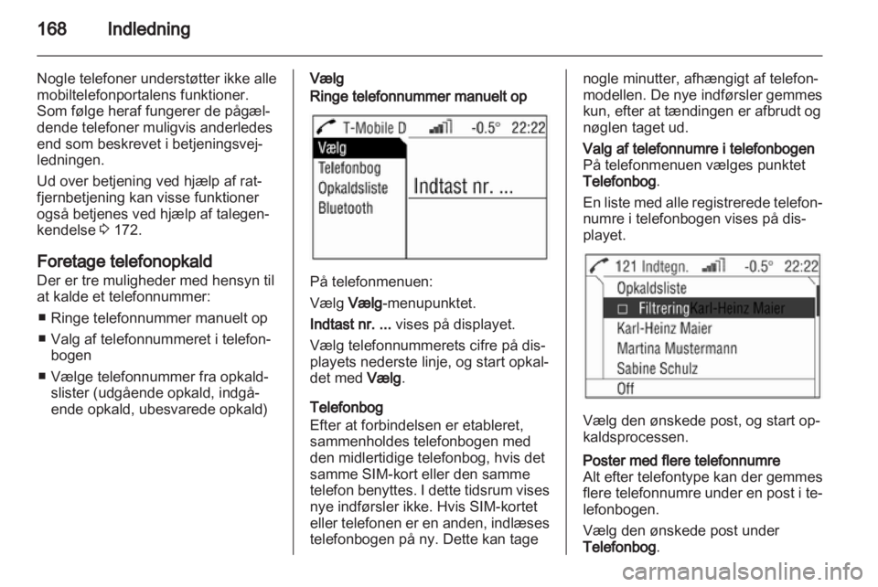 OPEL ZAFIRA B 2014  Instruktionsbog til Infotainment (in Danish) 