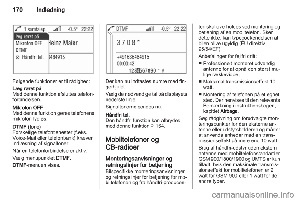OPEL ZAFIRA B 2014  Instruktionsbog til Infotainment (in Danish) 
