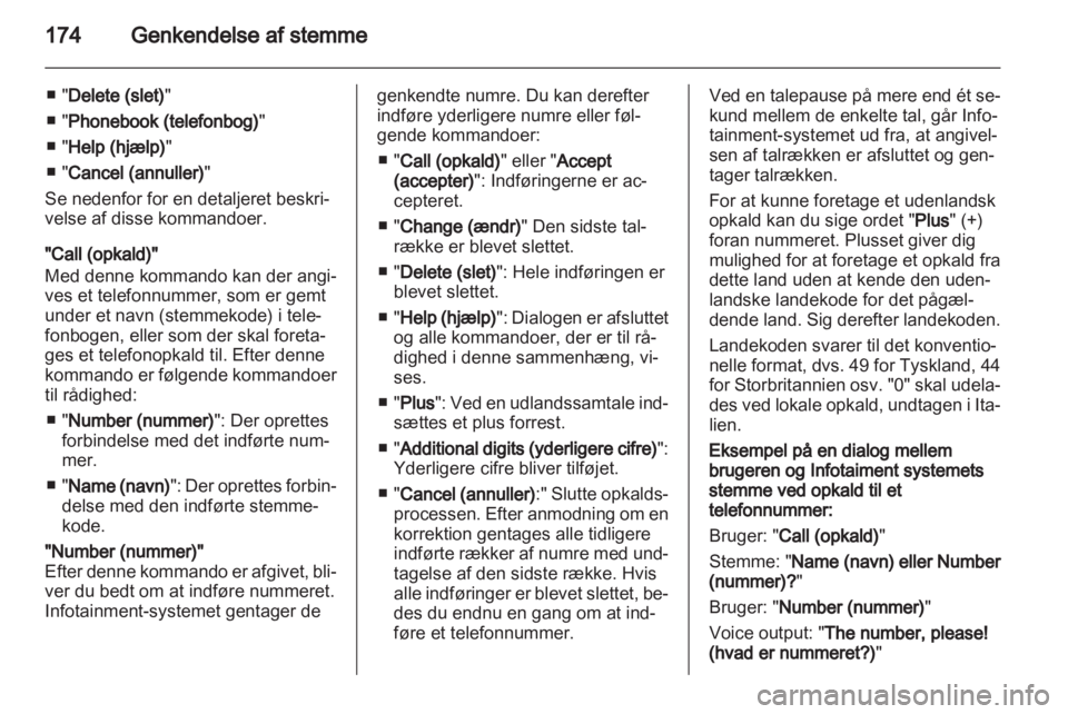 OPEL ZAFIRA B 2014  Instruktionsbog til Infotainment (in Danish) 
