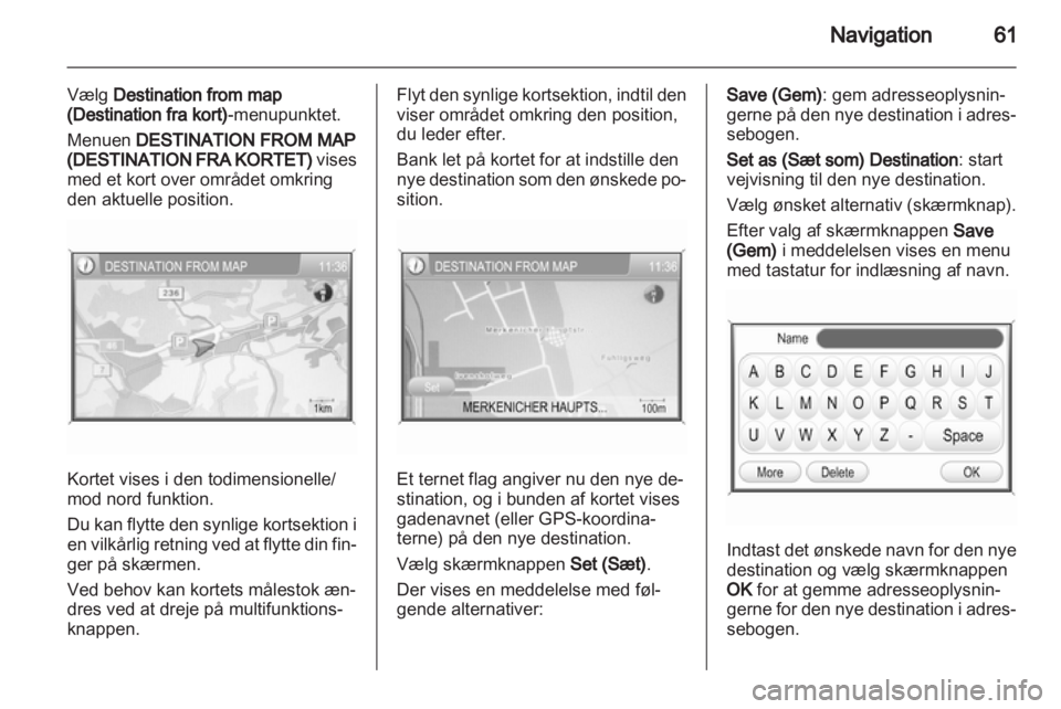 OPEL ZAFIRA B 2014  Instruktionsbog til Infotainment (in Danish) 