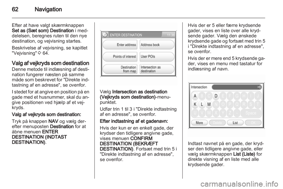 OPEL ZAFIRA B 2014  Instruktionsbog til Infotainment (in Danish) 