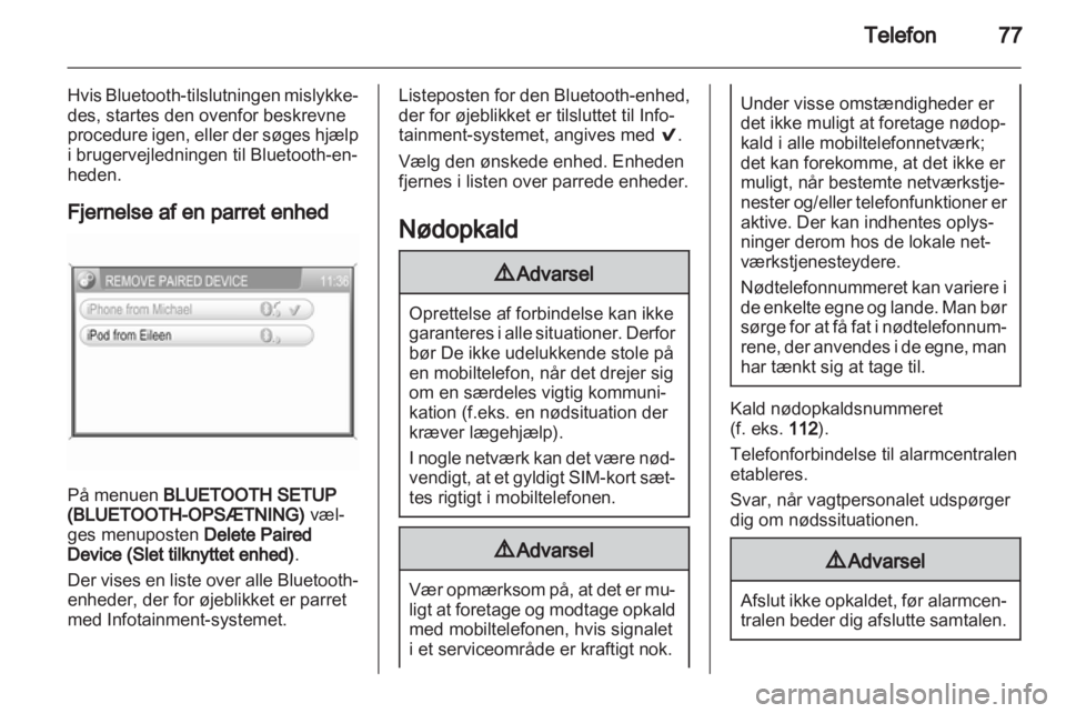 OPEL ZAFIRA B 2014  Instruktionsbog til Infotainment (in Danish) 