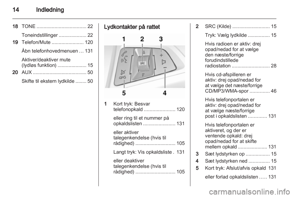 OPEL ZAFIRA C 2013.5  Instruktionsbog til Infotainment (in Danish) 