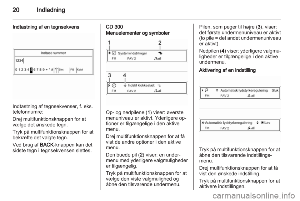OPEL ZAFIRA C 2013.5  Instruktionsbog til Infotainment (in Danish) 