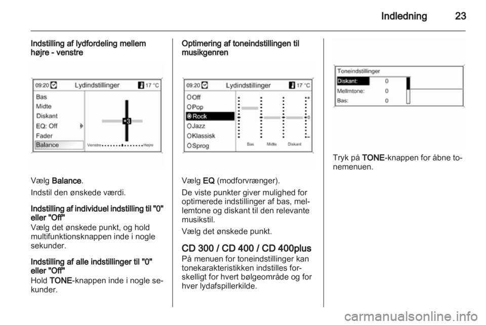 OPEL ZAFIRA C 2013.5  Instruktionsbog til Infotainment (in Danish) 