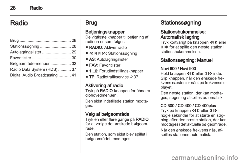 OPEL ZAFIRA C 2013.5  Instruktionsbog til Infotainment (in Danish) 