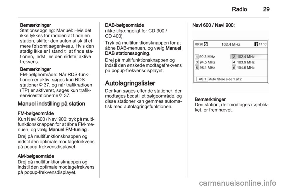 OPEL ZAFIRA C 2013.5  Instruktionsbog til Infotainment (in Danish) 
