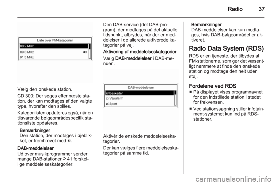 OPEL ZAFIRA C 2013.5  Instruktionsbog til Infotainment (in Danish) 