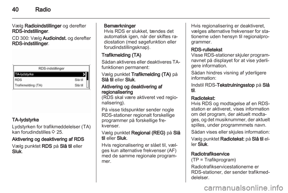 OPEL ZAFIRA C 2013.5  Instruktionsbog til Infotainment (in Danish) 