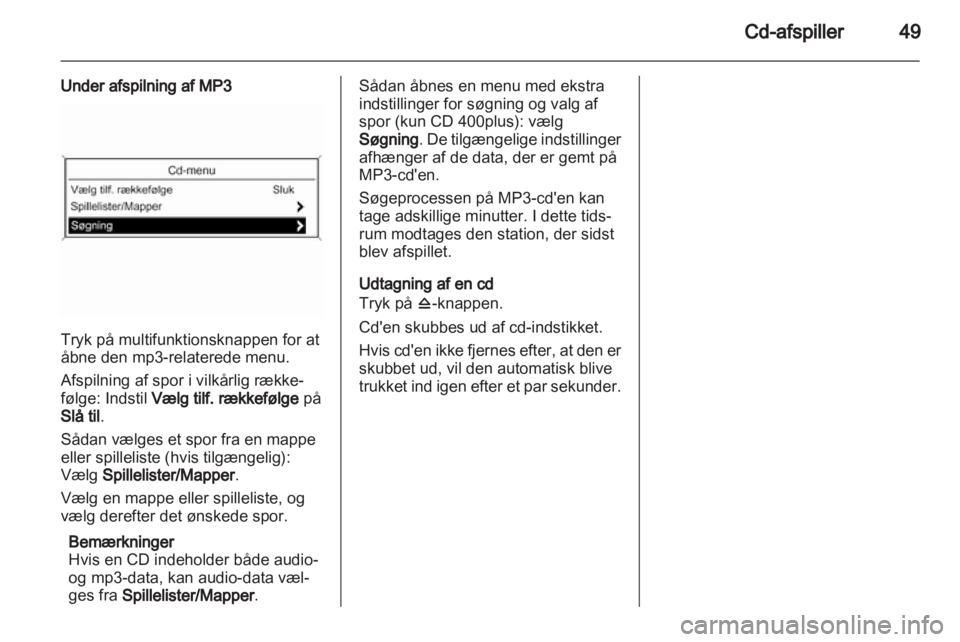 OPEL ZAFIRA C 2013.5  Instruktionsbog til Infotainment (in Danish) 