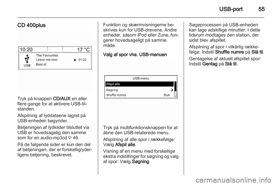 OPEL ZAFIRA C 2013.5  Instruktionsbog til Infotainment (in Danish) 
