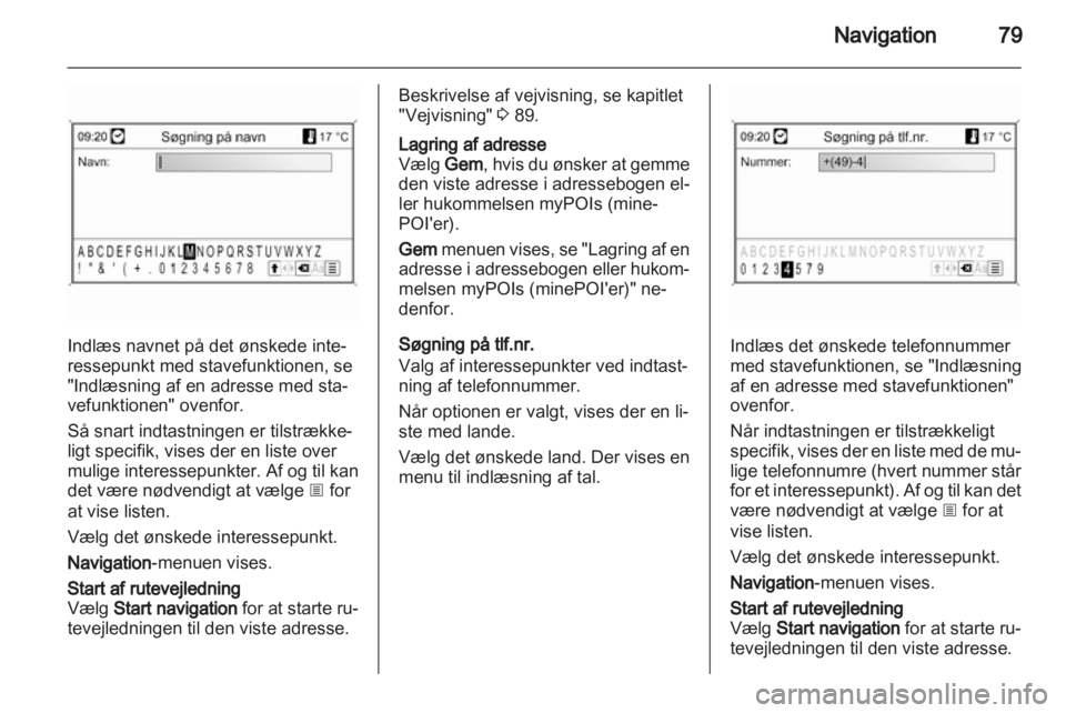 OPEL ZAFIRA C 2013.5  Instruktionsbog til Infotainment (in Danish) 