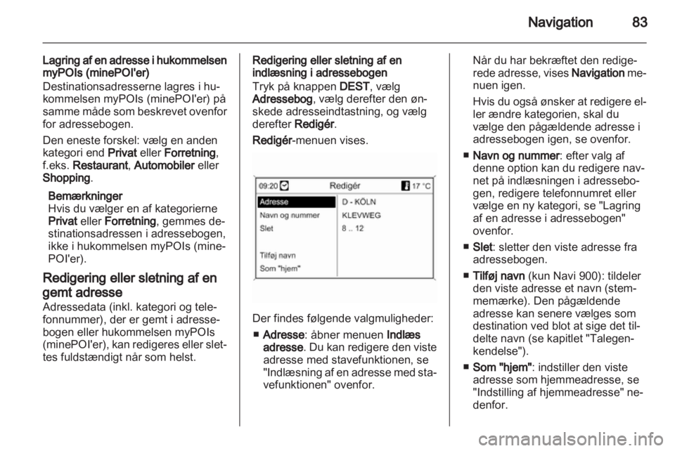OPEL ZAFIRA C 2013.5  Instruktionsbog til Infotainment (in Danish) 