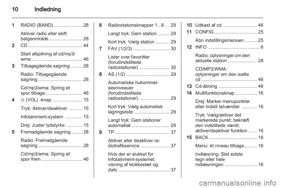 OPEL ZAFIRA C 2013.5  Instruktionsbog til Infotainment (in Danish) 