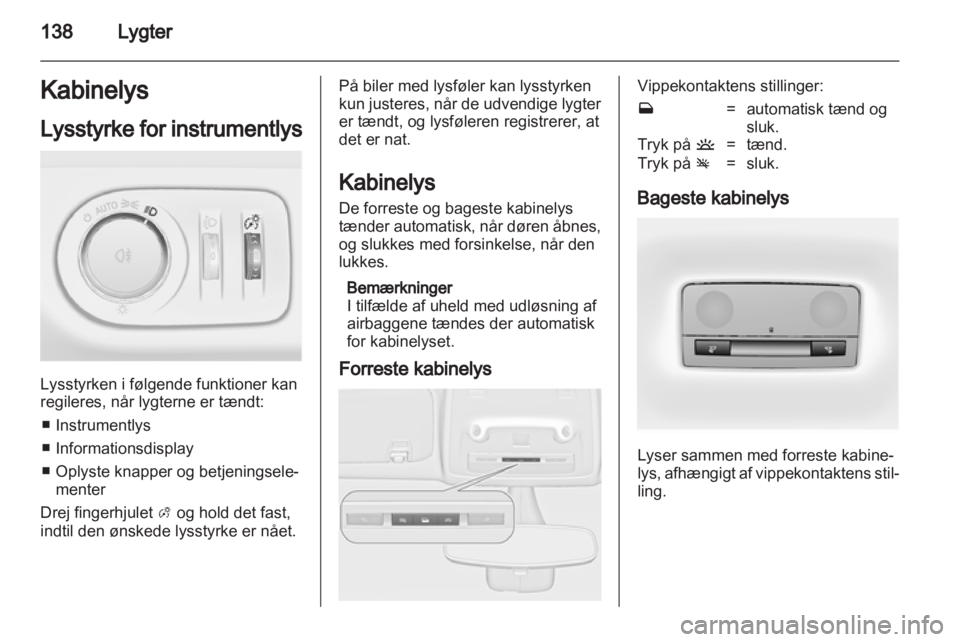 OPEL ZAFIRA TOURER 2012  Instruktionsbog (in Danish) 