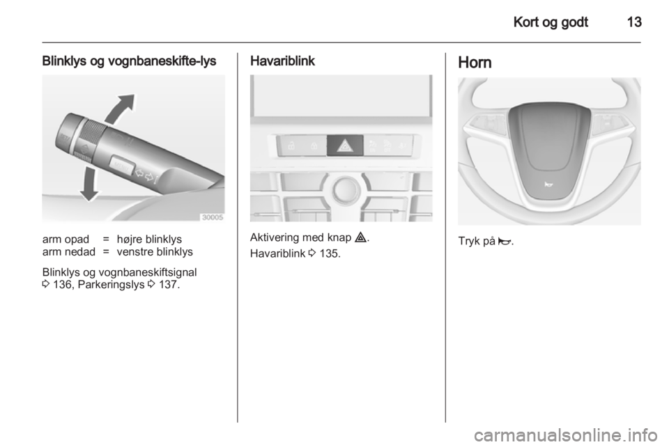 OPEL ZAFIRA TOURER 2012  Instruktionsbog (in Danish) 