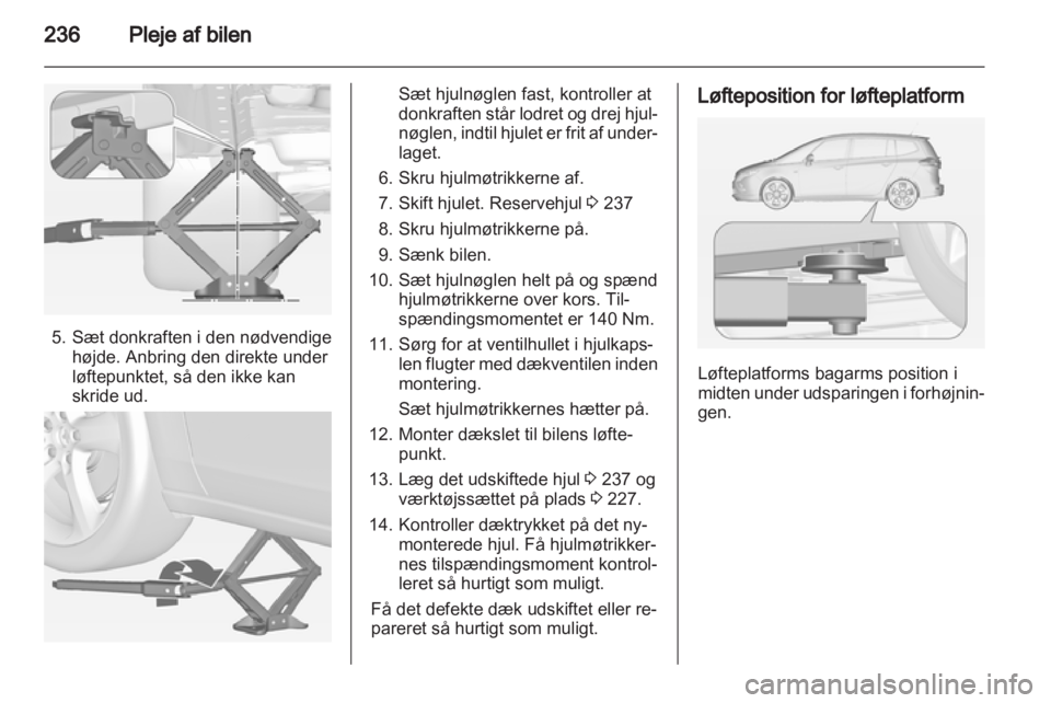 OPEL ZAFIRA TOURER 2012.5  Instruktionsbog (in Danish) 