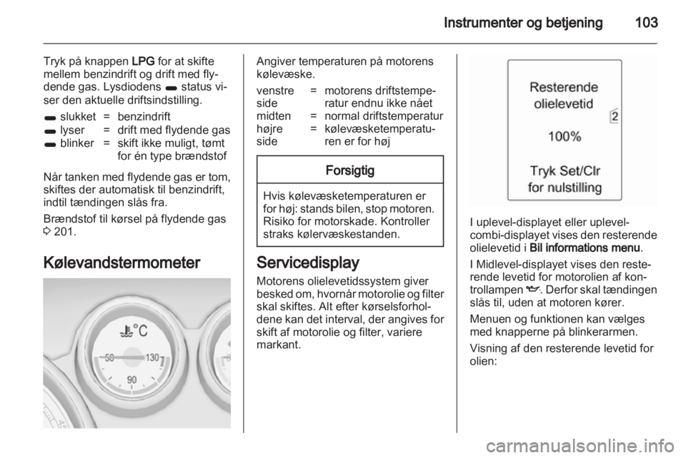 OPEL ZAFIRA TOURER 2013  Instruktionsbog (in Danish) 
