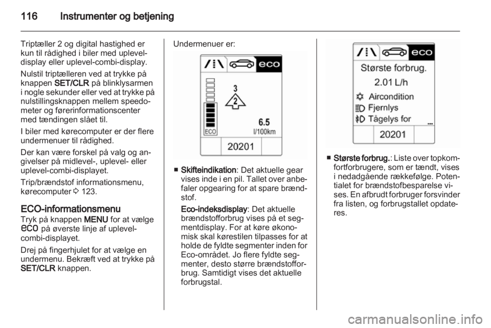 OPEL ZAFIRA TOURER 2013  Instruktionsbog (in Danish) 