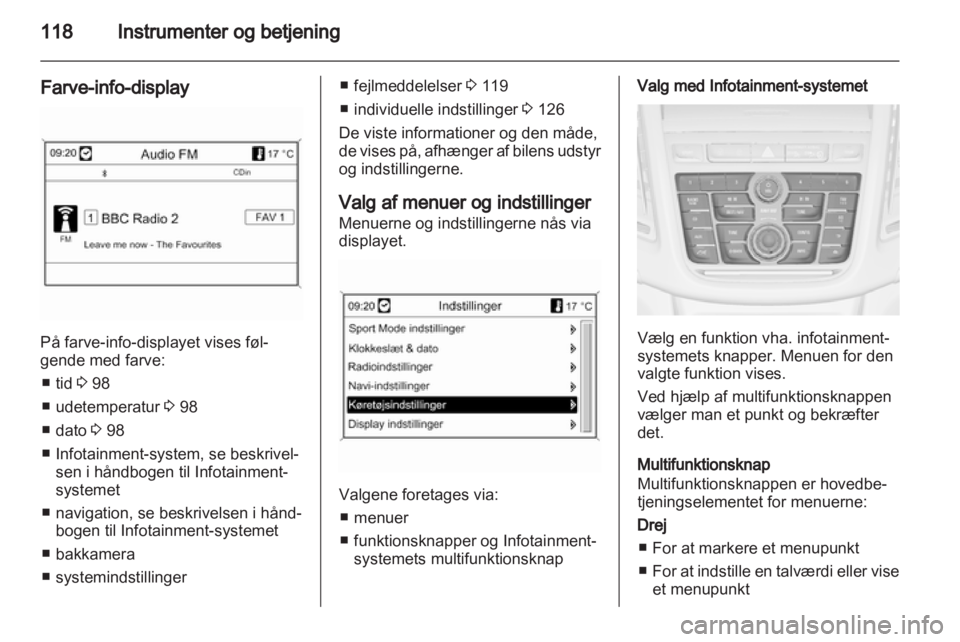 OPEL ZAFIRA TOURER 2013  Instruktionsbog (in Danish) 