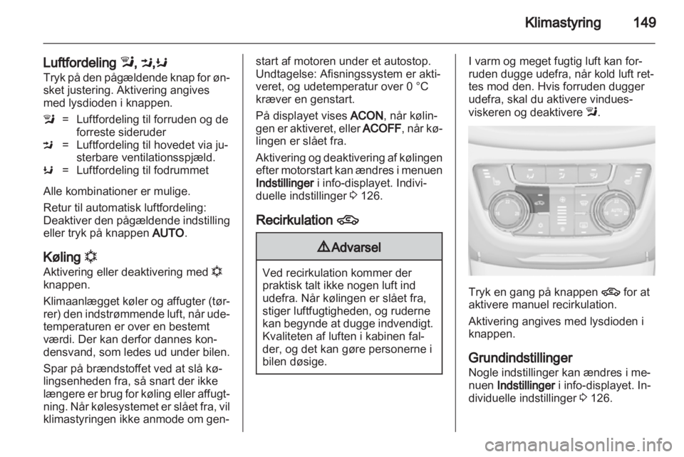 OPEL ZAFIRA TOURER 2013  Instruktionsbog (in Danish) 