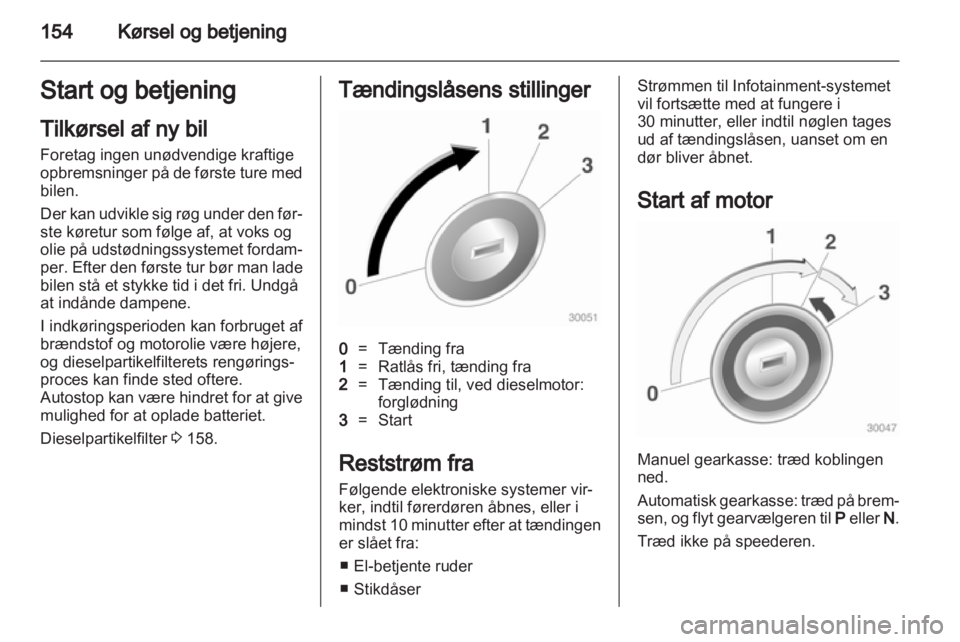 OPEL ZAFIRA TOURER 2013  Instruktionsbog (in Danish) 