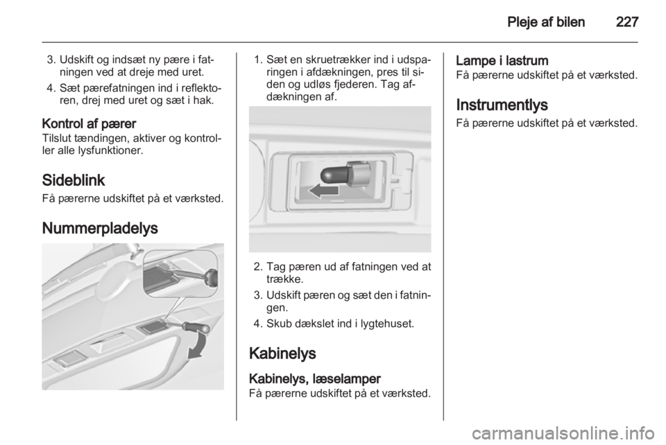 OPEL ZAFIRA TOURER 2013  Instruktionsbog (in Danish) 
