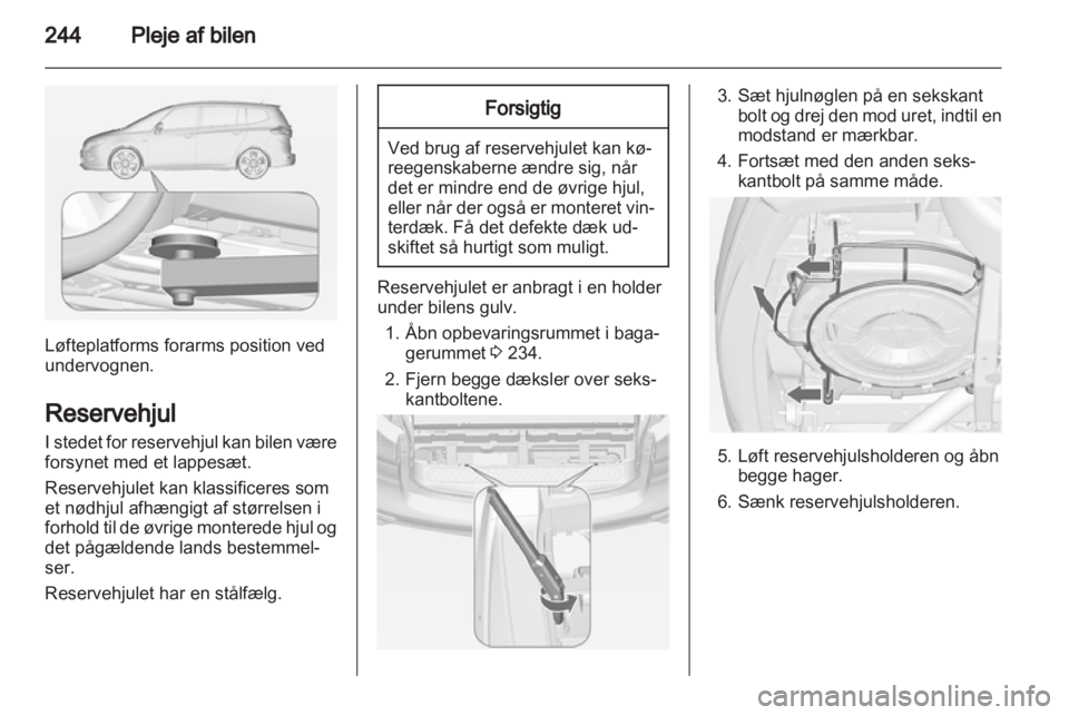OPEL ZAFIRA TOURER 2013  Instruktionsbog (in Danish) 