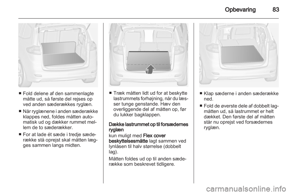 OPEL ZAFIRA TOURER 2013  Instruktionsbog (in Danish) 