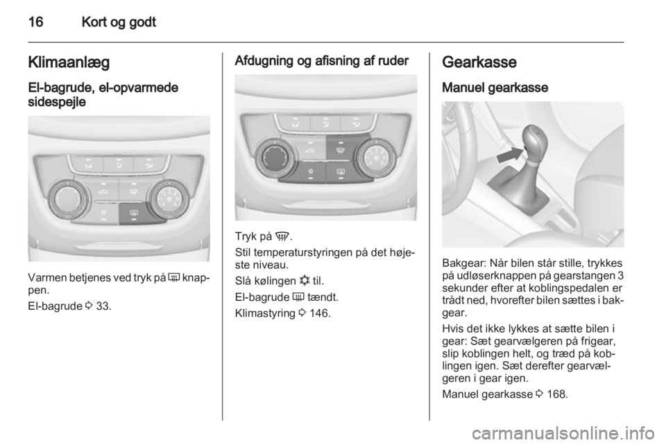 OPEL ZAFIRA TOURER 2013.5  Instruktionsbog (in Danish) 