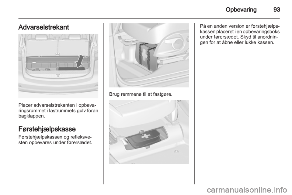 OPEL ZAFIRA TOURER 2013.5  Instruktionsbog (in Danish) 