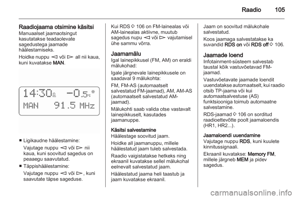 OPEL ANTARA 2012  Infotainment-süsteemi juhend (in Estonian) 