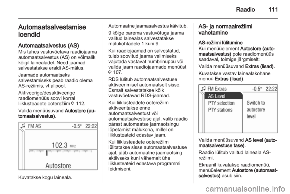 OPEL ANTARA 2013  Infotainment-süsteemi juhend (in Estonian) 