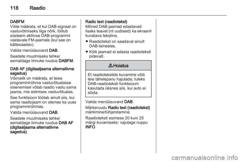 OPEL ANTARA 2013  Infotainment-süsteemi juhend (in Estonian) 