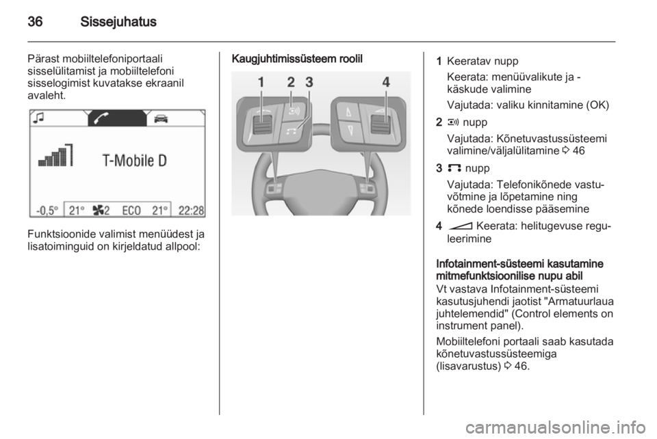 OPEL ASTRA H 2013  Infotainment-süsteemi juhend (in Estonian) 