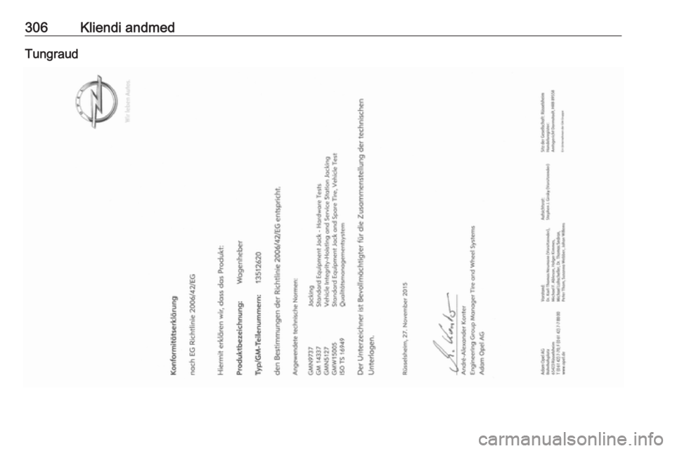 OPEL ASTRA K 2018.5  Omaniku käsiraamat (in Estonian) 306Kliendi andmedTungraud 