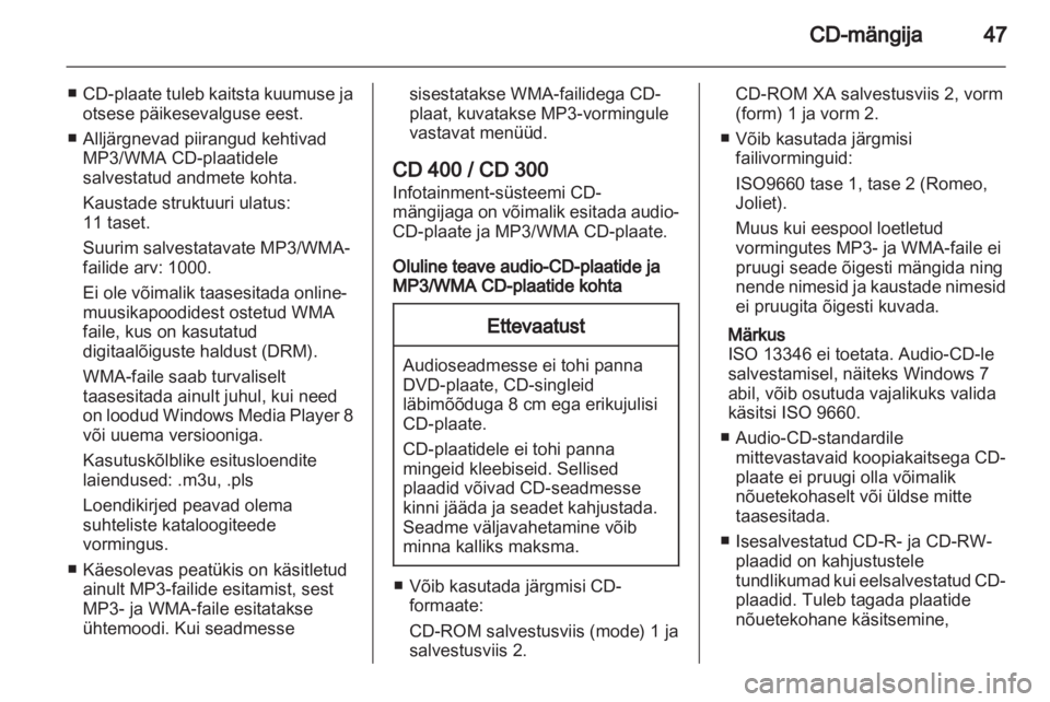 OPEL MERIVA 2013  Infotainment-süsteemi juhend (in Estonian) 
