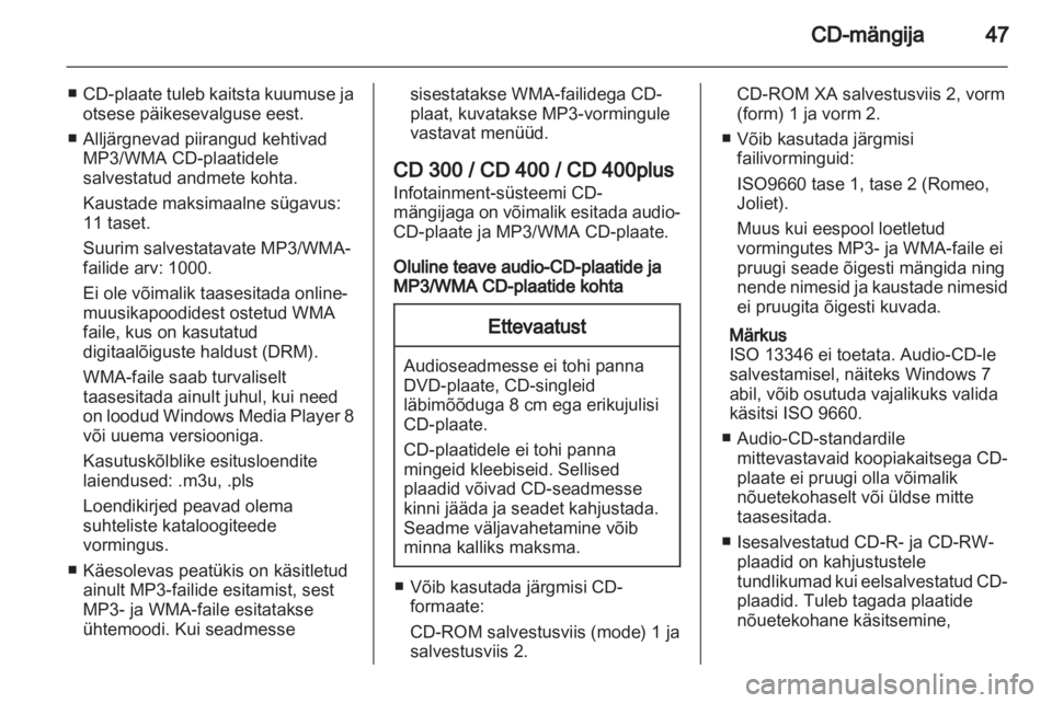OPEL ZAFIRA C 2013  Infotainment-süsteemi juhend (in Estonian) 